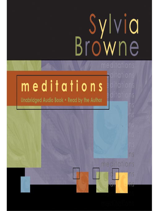 Title details for Meditations by Sylvia Browne - Available
